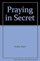 Praying in Secret 0858197308 Book Cover