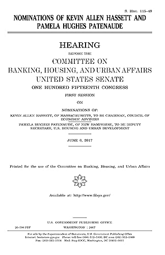 Nominations of Kevin Allen Hassett and Pamela Hughes Patenaude