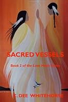 Sacred Vessels 1514739852 Book Cover