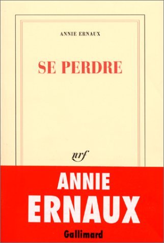 SE Perdre by Annie Ernaux (2001-02-01) B01K9ALR2K Book Cover