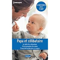 Papa et c&eacute;libataire