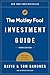 The Motley Fool Investment Guide: Third Edition: How the Fools Beat Wall Street's Wise Men and How You Can Too