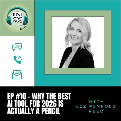 "Why the Best AI Tool for 2026 is Actually a Pencil" with Liz Pinfold Reed - S1EP10