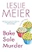 Bake Sale Murder (Lucy Stone Mysteries, No. 13)
