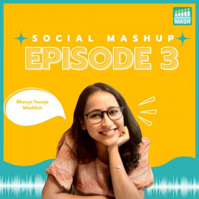 Episode 3: International Volunteers Day Special | Bhavya Taneja, MashKot