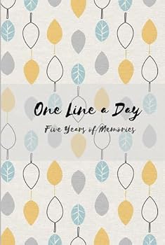 One Line a Day: Five Years of Memories: Leaves | 5 Year Journal, Daily Journal, Yearly Journal, Memory Journal