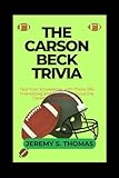 The Carson Beck Trivia: Test Your Knowledge with These 265 Interesting and Fun Facts About the Career of a Football Star