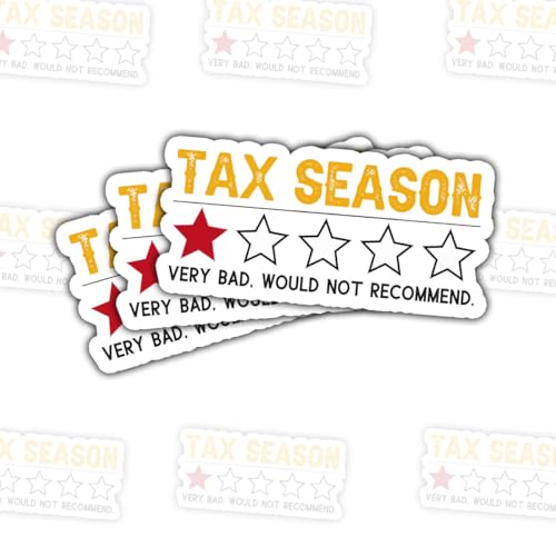 (3 Pcs) Funny Tax Season Sticker – Sarcastic Accounting Humor for CPA, Tax Professionals, Financial Workers for Laptop Water Bottle Phone Case Tumbler Kindle Hard Hat Gifts 3'x3'