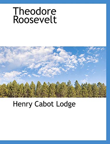 Theodore Roosevelt