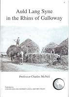 Avld Lang Syne in the Rhins of Galloway 0954296605 Book Cover