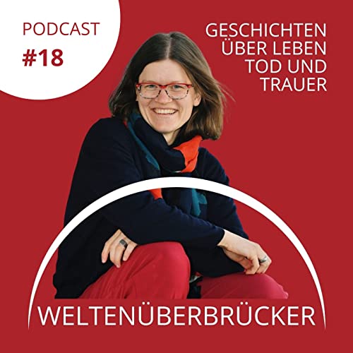 #18 Hilfreiche Kr&auml;uter in der Trauer