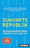  Zukunftsrepublik: 80 Vorausdenker*innen springen in das Jahr 2030