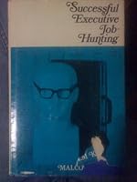 Successful executive job-hunting B0006BS08M Book Cover