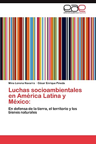 Luchas Socioambientales En America Latina y Mexico