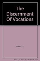 The Discernment Of Vocations B000E5IO0E Book Cover
