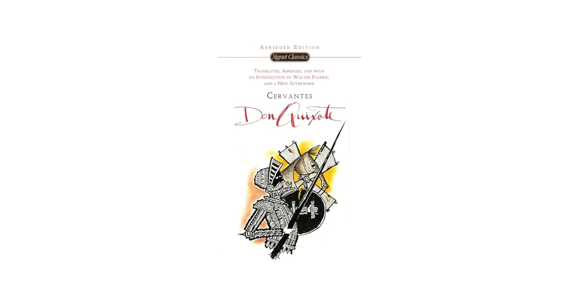 Don Quixote (Signet Classics): Starkie, Walter, De Cervantes