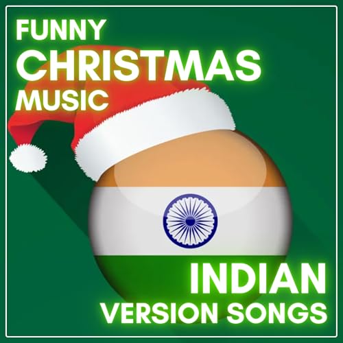 Play Funny Christmas Music: Indian Version Songs by Vindaloo Singh on ...