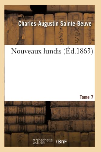 Nouveaux Lundis. Tome 7 (Litterature) (French Edition)