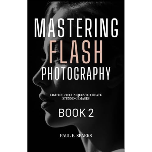 Mastering Flash Photography Book 2 by Paul Sparks episode artwork