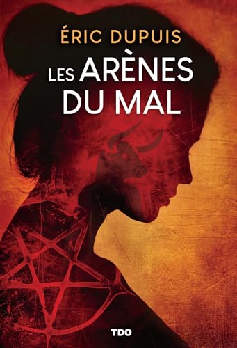 Les arènes du mal