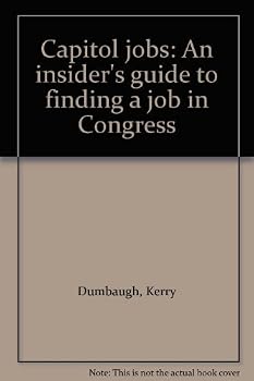 Paperback Capitol jobs: An insider's guide to finding a job in Congress Book