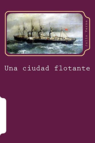 Una ciudad flotante [Spanish] 1516967852 Book Cover