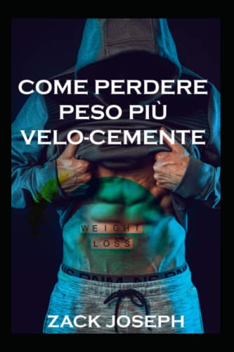 Come Perdere Peso Più Velo-Cemente