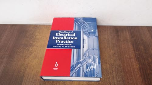 Handbook of Electrical Installation Practice