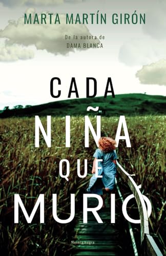 CADA NIÑA QUE MURIÓ: Una novela negra que no podrás dejar de leer