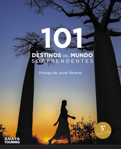 101 Destinos del mundo Sorprendentes (Guías Singulares)