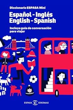 Diccionario ESPASA mini. Español - Inglés. English - Spanish: Incluye Guía de conversación para viajar