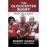 The Gloucester Rugby Miscellany