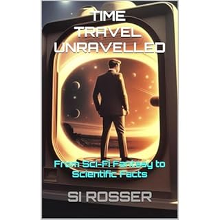 Time Travel Unravelled Audiolibro Por Simon Rosser arte de portada