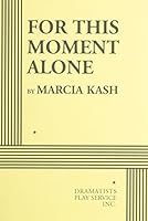 For This Moment Alone 0822228106 Book Cover