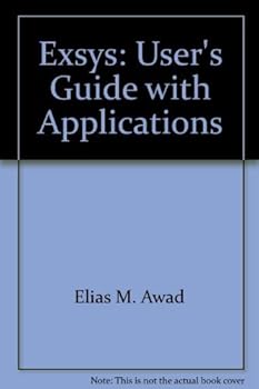 Paperback Exsys: User's Guide with Applications Book