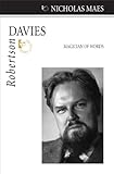 Robertson Davies: Magician of Words (Quest Biography, Band 24) - Nicholas Maes