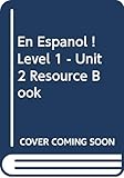En Espanol ! Level 1 - Unit 2 Resource Book
