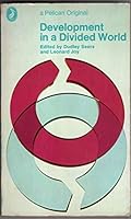 Development in a Divided World (Pelican) 0140212515 Book Cover