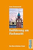 Entführung am Fischmarkt