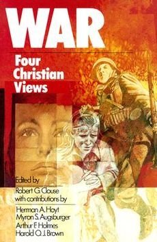 [(War : 4 Christian Views)] [Edited by Robert G Clouse ] published on (September, 1981)