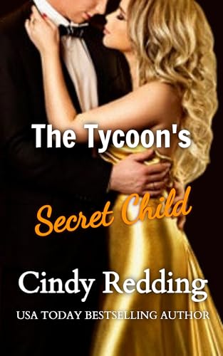 The Tycoon's Secret Child (The Mediterranean Men Collection)