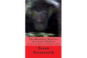 The Mogollon Monster: Arizona's Alluring Cryptid