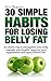 Weight Loss: 30 Simple Habits for Losing Belly Fat: An easier way to strengthen your body, upgrade your health, improve your appearance and enjoy a better life. (Armin Bergmann's 30 Simple Habits)