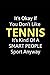 It's Okay If You Don't Like Tennis: Funny Novelty Tennis Gift - Small Lined Notebook (6" x 9") (Best Funny Tennis Notebooks)