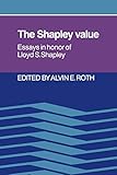  The Shapley Value: Essays in Honor of Lloyd S. Shapley