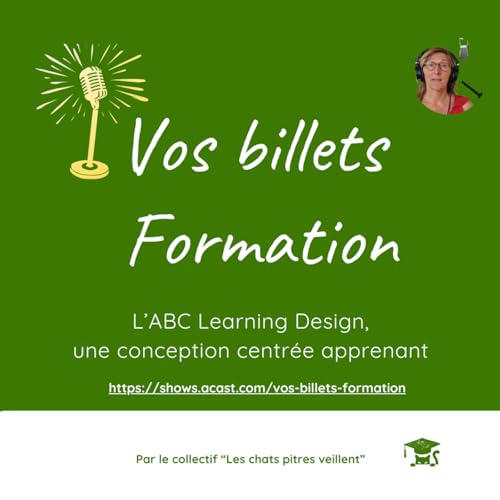 L'ABC Learning Design, une conception centr&eacute;e apprenant