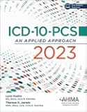 ICD-10-PCS: An Applied Approach, 2023