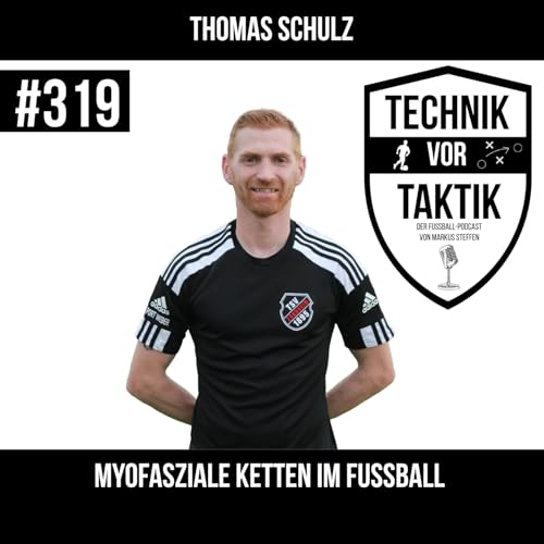 #319 Myofasziale Ketten im Fussball - mit Thomas Schulz
