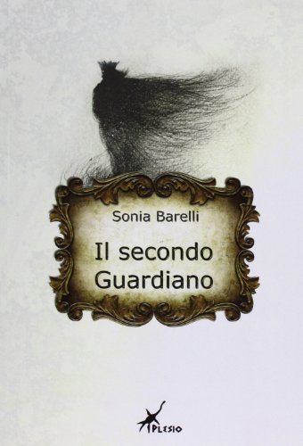 Il secondo guardiano