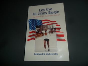 Paperback Let the Hi-jinks Begin - The Memoir of a Democratic Activist Book